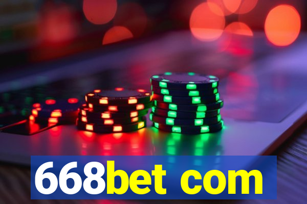 668bet com